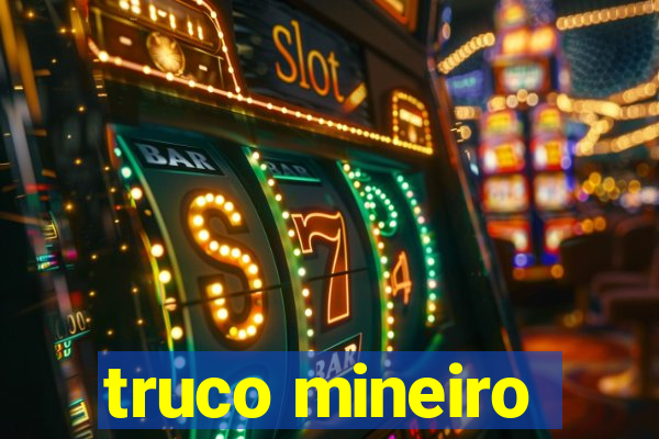 truco mineiro